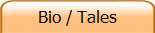 Bio / Tales